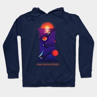 I am enlightened Hoodie